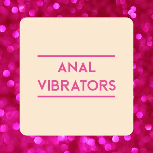 Sign displaying the words ’ANAL VIBRATORS’ in pink text on a light background.