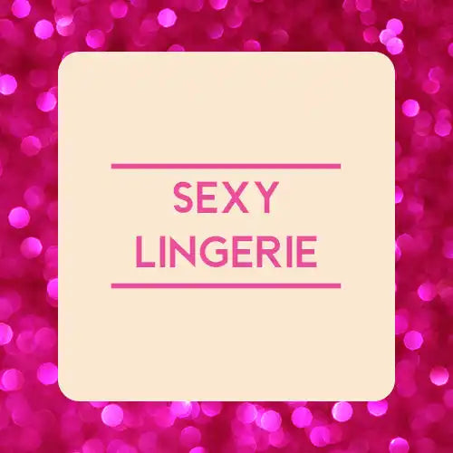 Square cream-colored sign with pink text reading ’SEXY LINGERIE’.